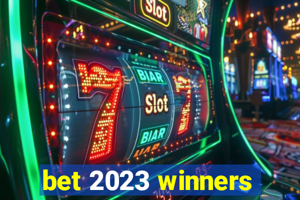 bet 2023 winners